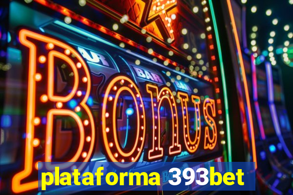 plataforma 393bet